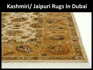kashmiri jaipuri rugs in dubai