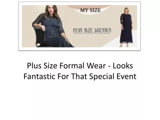 Plus Size Formal Wear - Looks Fantastic For