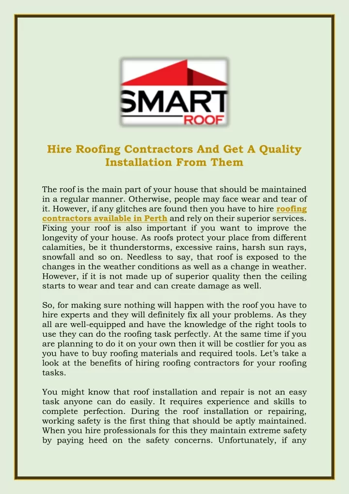 hire roofing contractors and get a quality