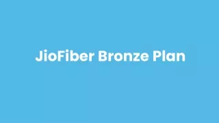 jiofiber bronze plan