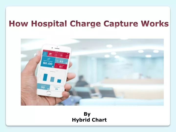 how hospital charge capture works