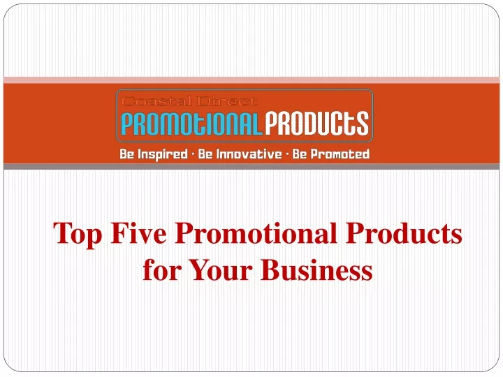 top five promotional products for your business