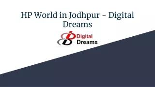 HP World Jodhpur- HP Laptop store in Jodhpur