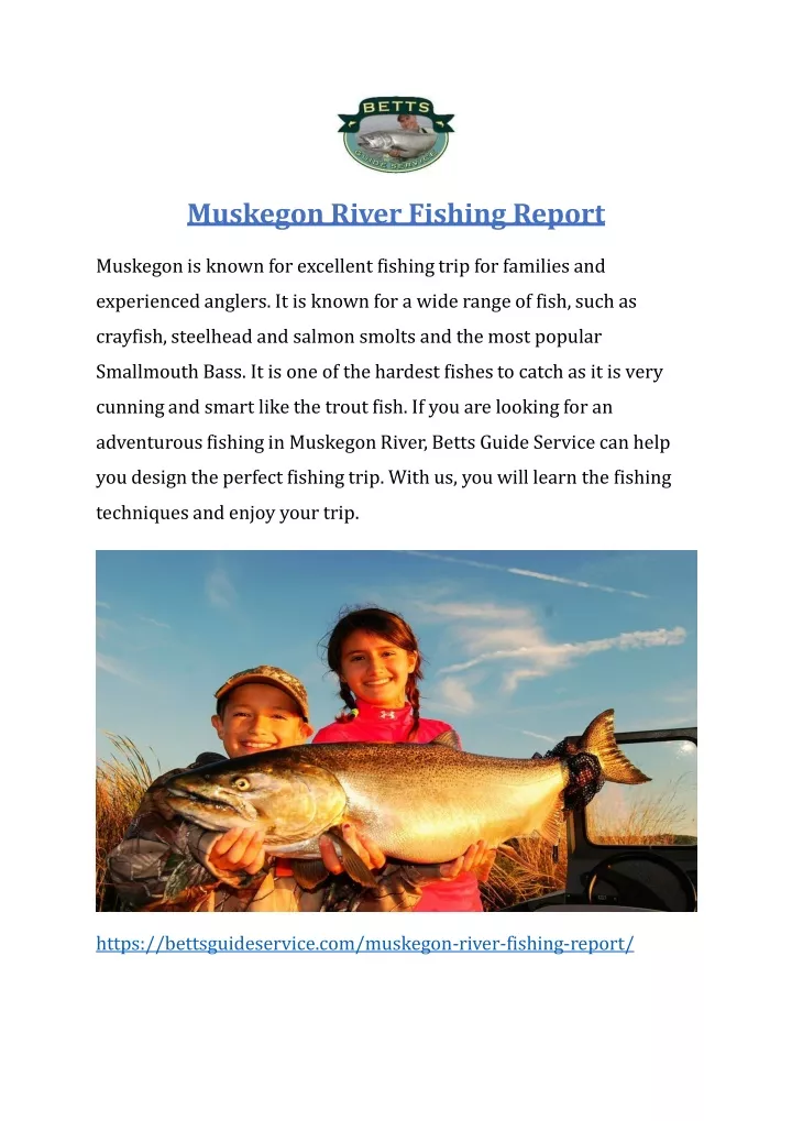 muskegon river fishing report muskegon is known