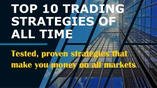 Top 10 Trading Strategies of All Time