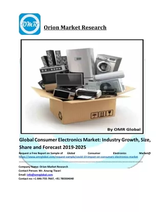 Global Consumer Electronics Market Size, Share and Forecast 2019-2025