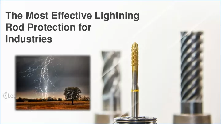 the most effective lightning rod protection