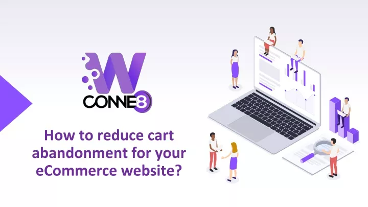 how to reduce cart abandonment for your ecommerce website