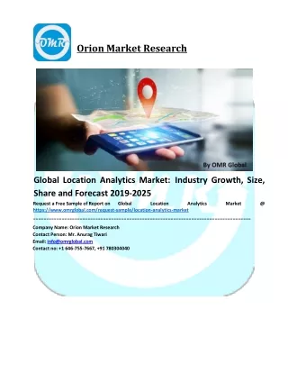 Global Location Analytics Market Size, Share and Forecast 2019-2025
