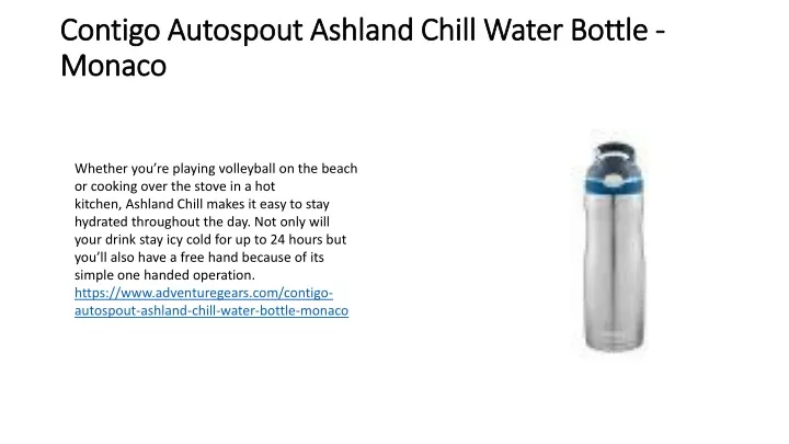 contigo autospout ashland chill water bottle monaco