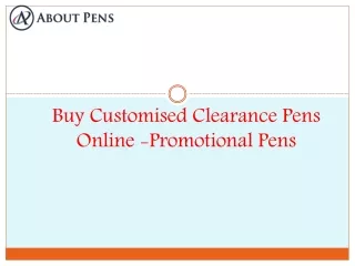 Buy custom Clearance Pens online