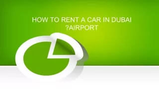 How to Rent a Car in Dubai Airport?