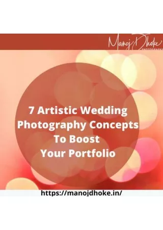 7 Artistic Wedding Photography Concepts To Boost Your Portfolio