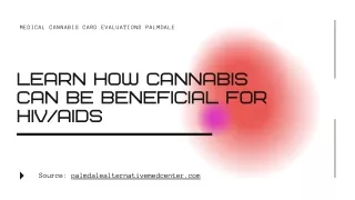 Learn How Cannabis Can Be Beneficial For HIV/AIDS