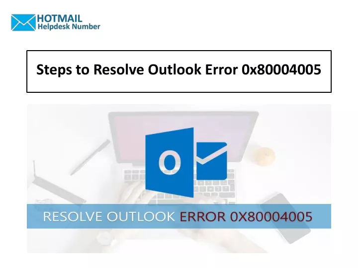 steps to resolve outlook error 0x80004005