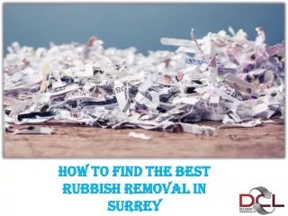 How to Find the Best Rubbish Removal in Surrey