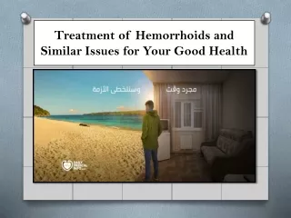 Treatment of Hemorrhoids and Similar Issues for Your Good Health