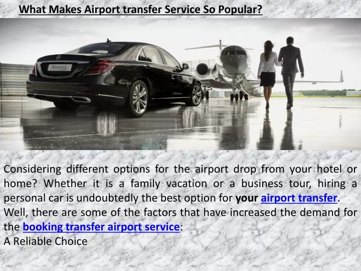 what makes airport transfer service so popular