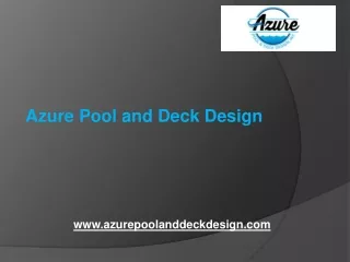 Azure Pool and Deck Design, Inc. - Swimming Pool, Remodel