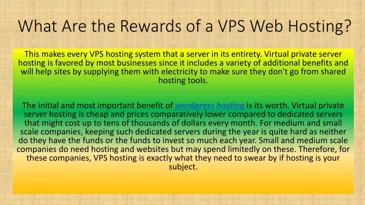 what are the rewards of a vps web hosting