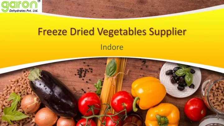 freeze dried vegetables supplier