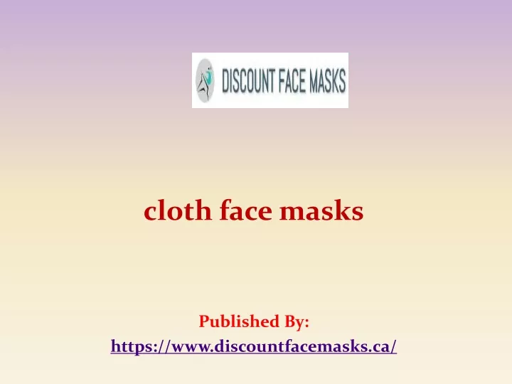 cloth face masks published by https www discountfacemasks ca