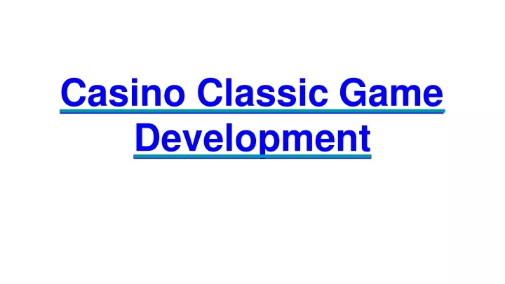 casino classic game