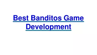 best banditos game