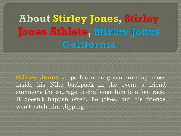 about stirley jones stirley jones athlete stirley jones california