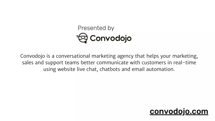 convodojo is a conversational marketing agency