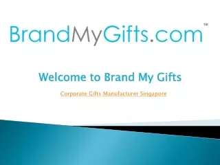 Corporate Gift Singapore | Brand My Gifts