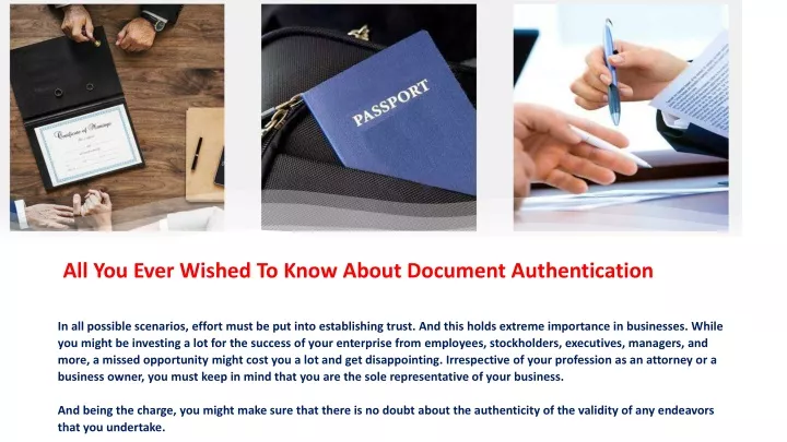 all you ever wished to know about document authentication