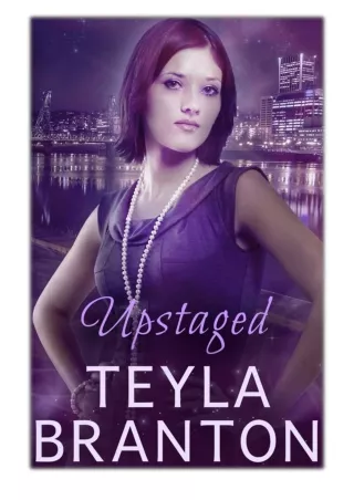 [PDF] Free Download Upstaged By Teyla Branton
