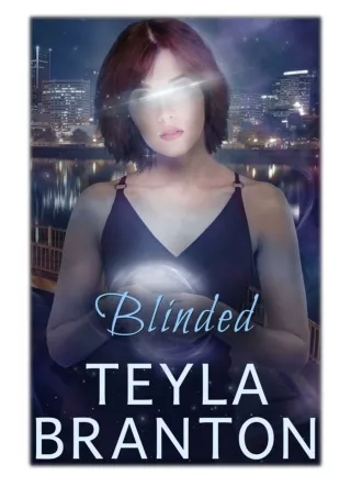[PDF] Free Download Blinded By Teyla Branton