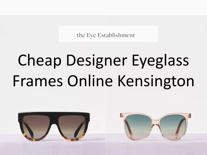cheap designer eyeglass frames online kensington
