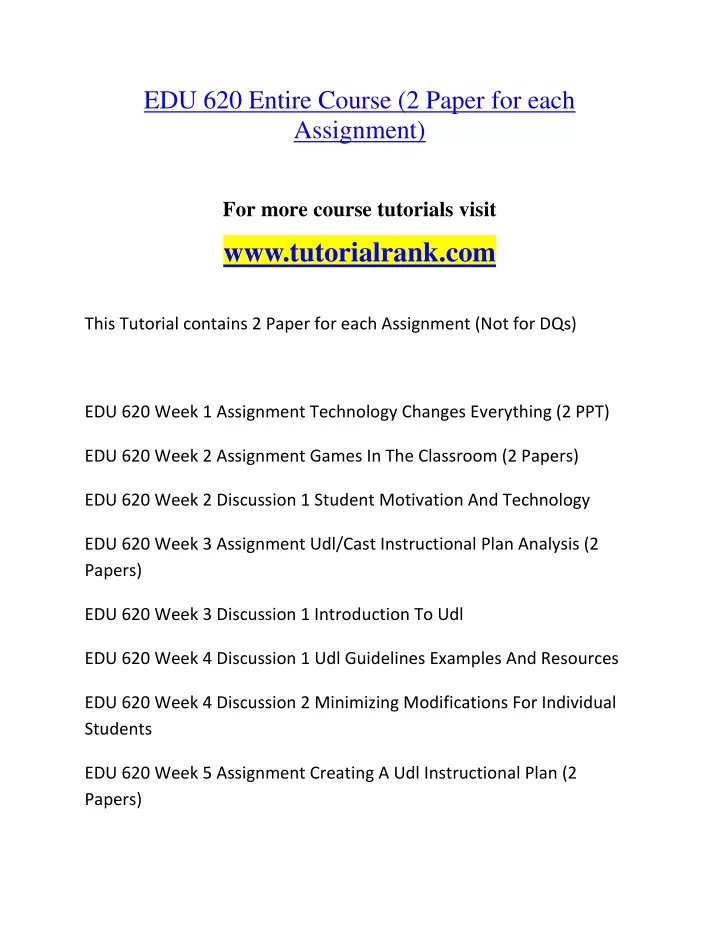 edu 620 entire course 2 paper for each assignment