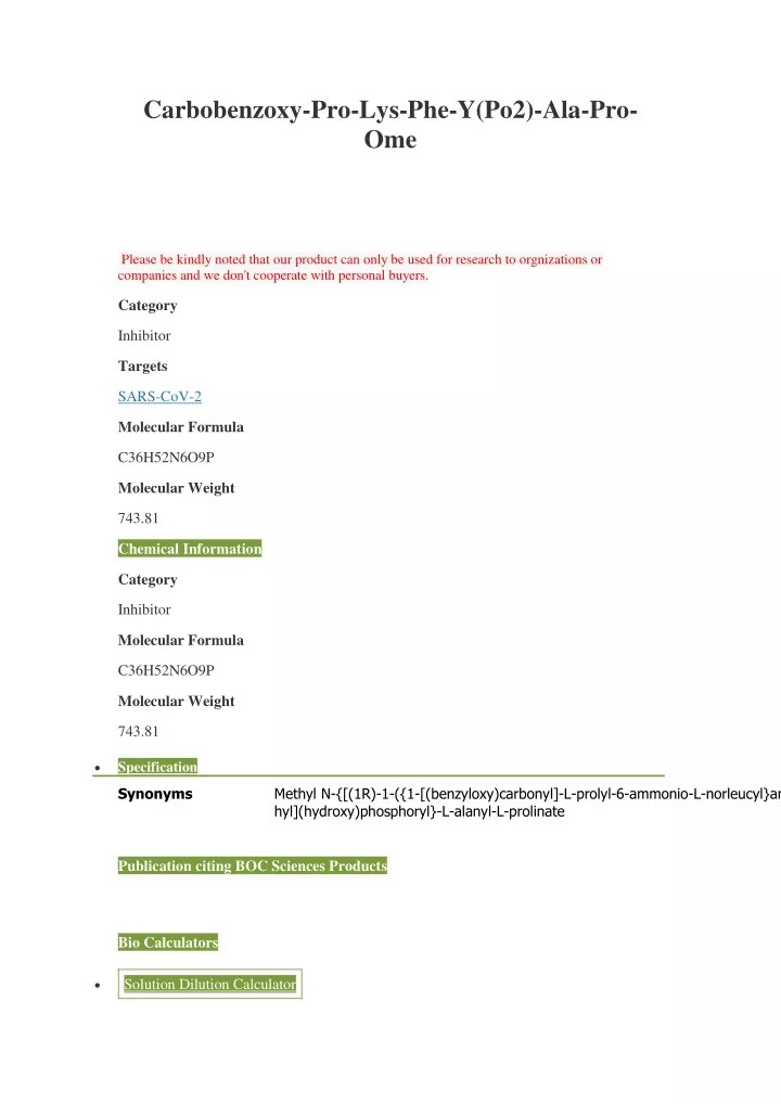 carbobenzoxy pro lys phe y po2 ala pro ome