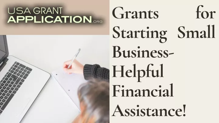 grants starting small business helpful financial