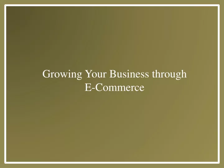 growing your business through e commerce