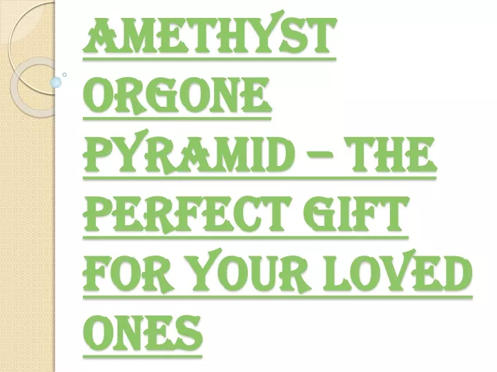 amethyst orgone pyramid the perfect gift for your loved ones