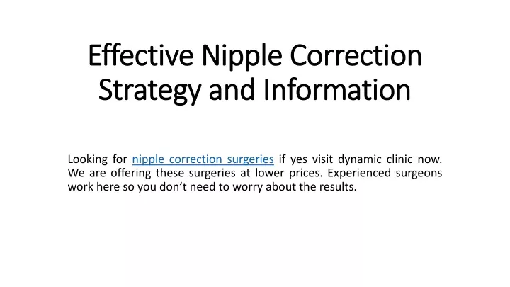effective nipple correction strategy and information
