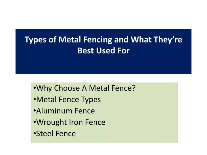 types of metal fencing and what they re best used for