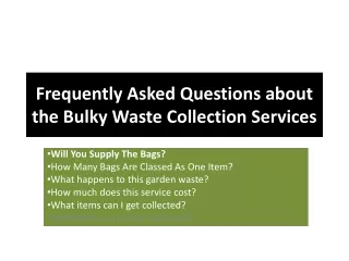 frequently asked questions about the bulky waste collection services