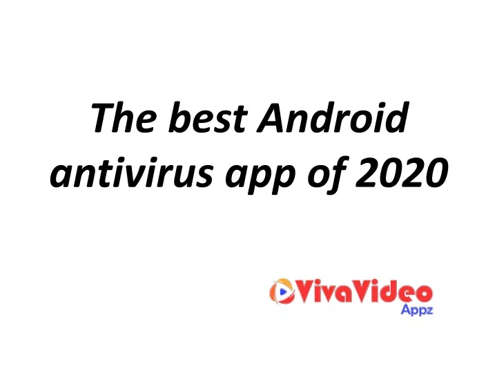 the best android antivirus app of 2020