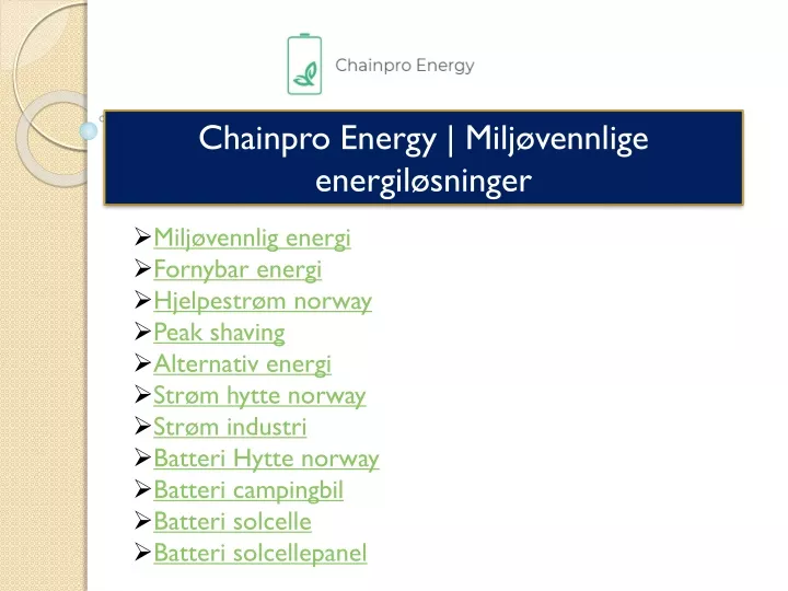 chainpro energy milj vennlige energil sninger