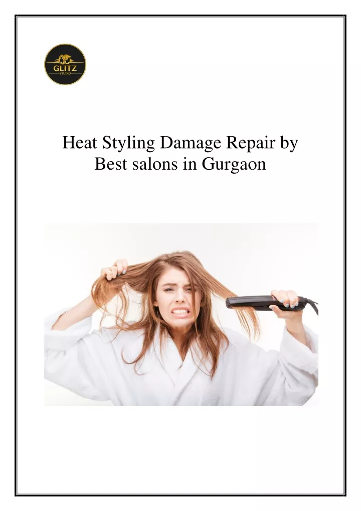 heat styling damage repair by best salons