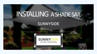 installing a shade sail