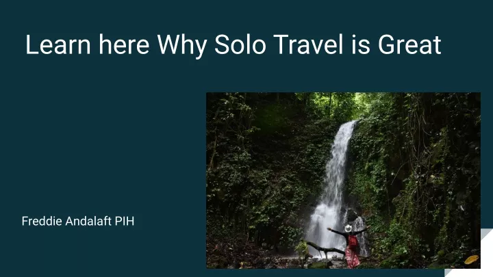 learn here why solo travel is great