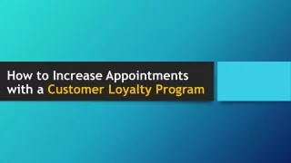 How to Increase Appointments with a Customer Loyalty Program