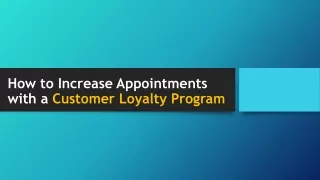 how to increase appointments with a customer loyalty program